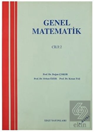 Genel Matematik Cilt: 2