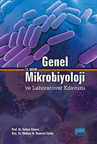 Genel Mikrobiyoloji ve Laboratuvar Kılavuzu