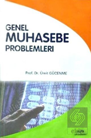 Genel Muhasebe Problemleri Ümit Gücenme
