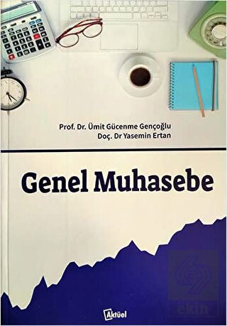 Genel Muhasebe Ümit Gücenme Gençoğlu