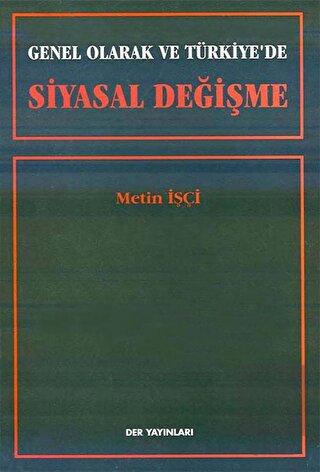 Genel Olarak ve Türkiye'de Siyasal Değişme
