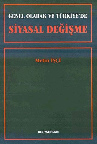 Genel Olarak ve Türkiye\'de Siyasal Değişme