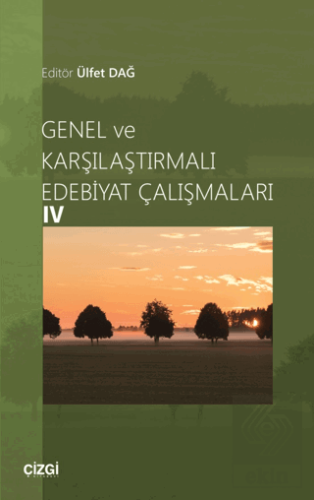 Genel ve Karşılaştırmalı Edebiyat Çalışmaları 4