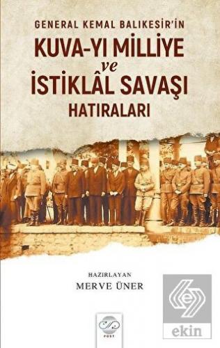 General Kemal Balıkesir'in Kuva-Yı Milliye ve İsti