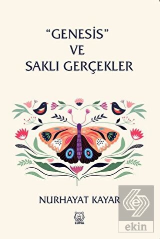 Genesis ve Saklı Gerçekler
