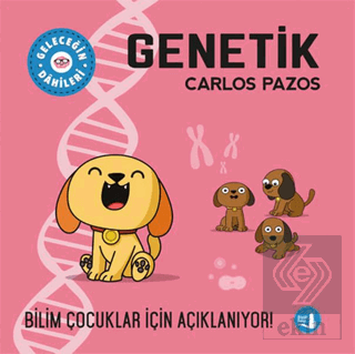 Genetik - Geleceğin Dahileri