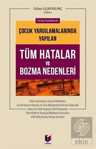 Geniş Açıklamalı Çocuk Yargılamalarında Yapılan Tü