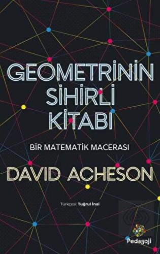 Geometrinin Sihirli Kitabı - Bir Matematik Maceras