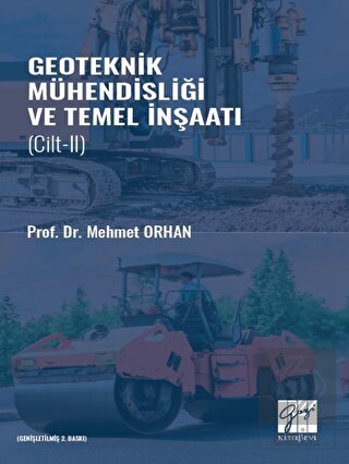 Geoteknik Mühendisliği ve Temel İnşaat Cilt 2