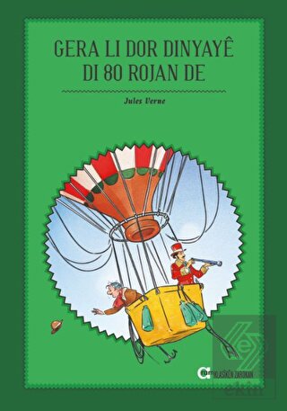 Gera Li Dor Dinyaye Di 80 Rojan De