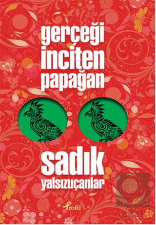Gerçeği İnciten Papağan