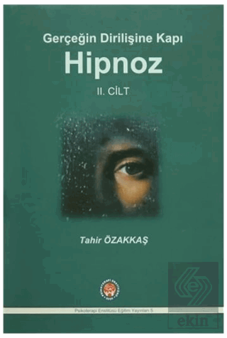 Gerçeğin Dirilişine Kapı Hipnoz II. Cilt