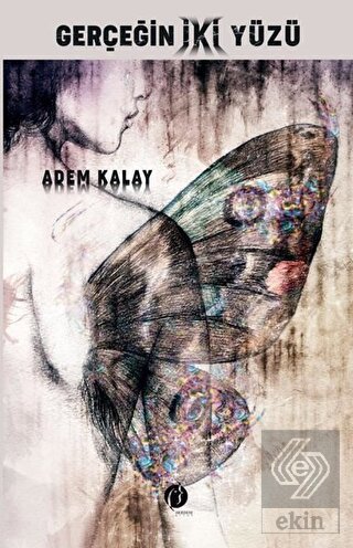 Gerçeğin İki Yüzü