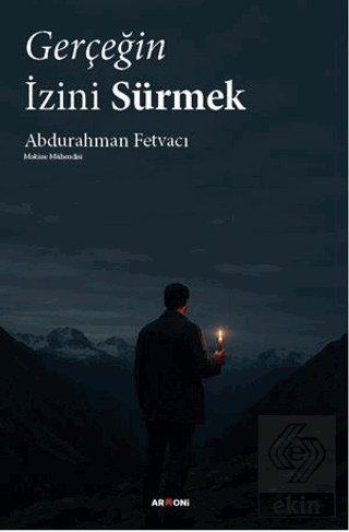 Gerçeğin İzini Sürmek