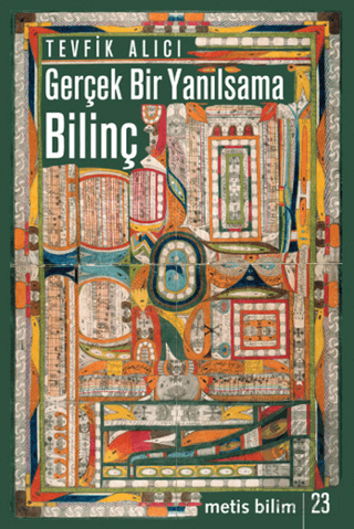 Gerçek Bir Yanılsama: Bilinç