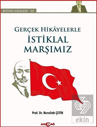 Gerçek Hikayelerle İstiklal Marşımız