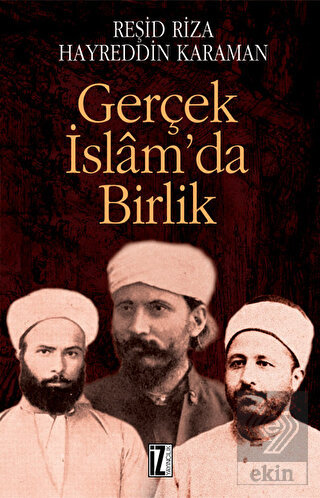 Gerçek İslam\'da Birlik