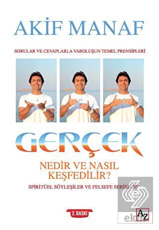 Gerçek Nedir ve Nasıl Keşfedilir?