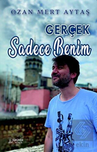 Gerçek Sadece Benim