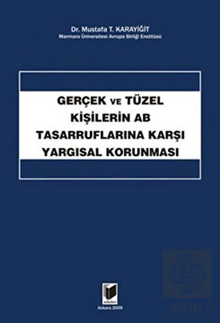 Gerçek ve Tüzel Kişilerin AB Tasarruflarına Karşı