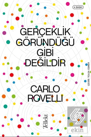 Gerçeklik Göründüğü Gibi Değildir