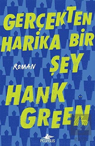 Gerçekten Harika Bir Şey