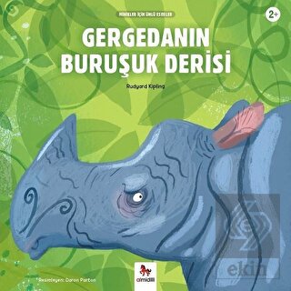 Gergedanın Buruşuk Derisi - Minikler İçin Ünlü Ese