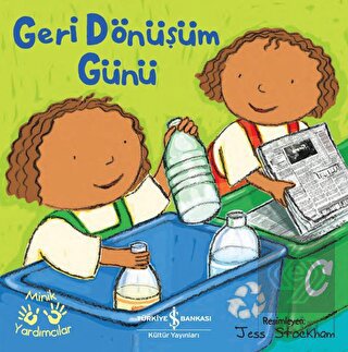 Geri Dönüşüm Günü - Minik Yardımcılar