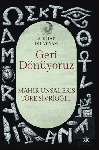 Geri Dönüyoruz 2 Mahir Ünsal Eriş Kafka Kitap Satın Al - ekinkitap.com