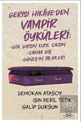 Gerisi Hikaye'den Vampir Öyküleri