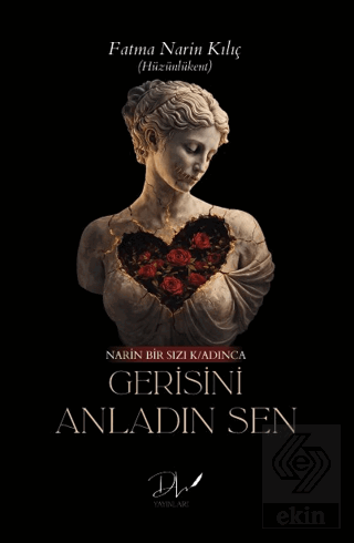Gerisini Anladın Sen