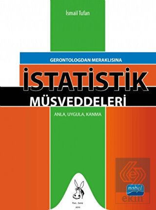 Gerontologdan Meraklısına İstatistik Müsveddeleri