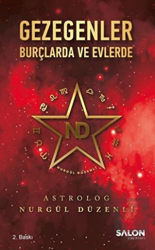 Gezegenler Burçlarda ve Evlerde