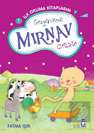 Gezgin Kedi Mırnav Çiflikte