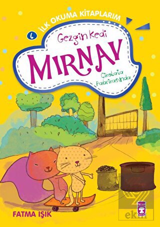 Gezgin Kedi Mırnav Çikolata Fabrikasında - Mırnav