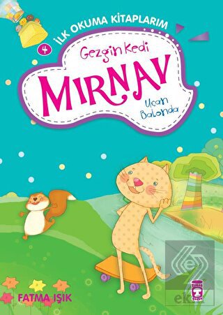 Gezgin Kedi Mırnav Uçan Balonda