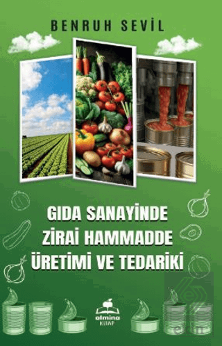 Gıda Sanayinde Zirai Hammadde Üretimi ve Tedariki