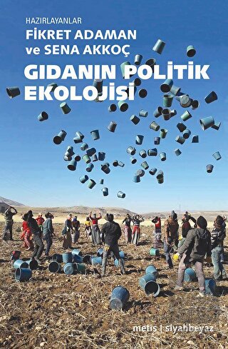 Gıdanın Politik Ekolojisi