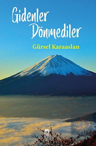Gidenler Dönmediler