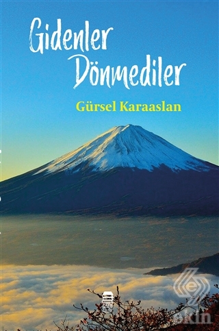 Gidenler Dönmediler