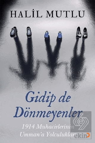 Gidip de Dönmeyenler
