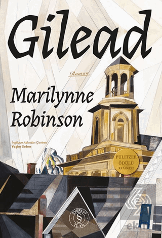 Gilead Marilynne Robinson Everest Yayınları Satın Al - ekinkitap.com