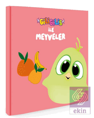 Giligilis ile Meyveler - Eğitici Mini Karton Kitap
