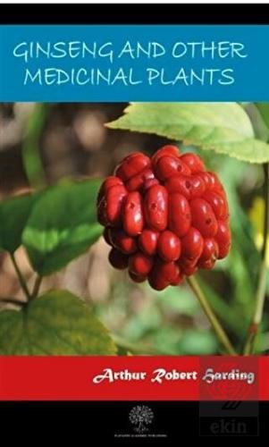 Ginseng And Other Medicinal Plants