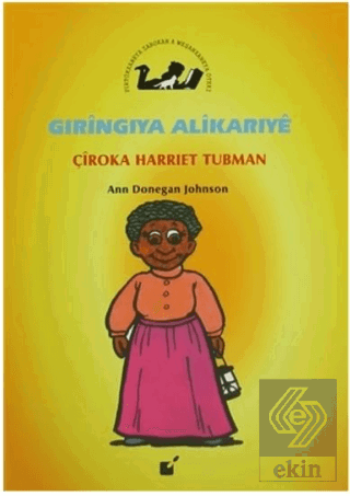 Gıringıya Alikarıye - Çiroka Harriet Tubman