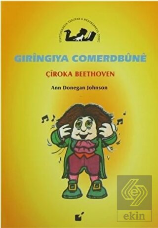 Gıringıya Comerdbune - Çiroka Beethoven