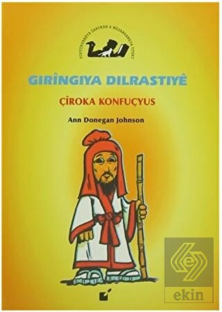 Gıringıya Dılrastıye - Çiroka Konfuçyus