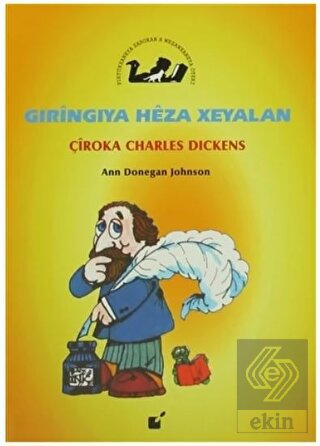 Gıringıya Heza Xeyalan - Çiroka Charles Dickens