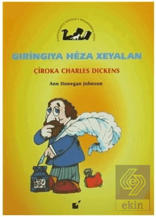 Gıringıya Heza Xeyalan - Çiroka Charles Dickens