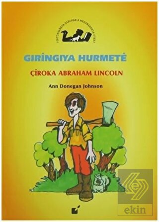 Gıringıya Hurmete - Çiroka Abraham Lincoln
